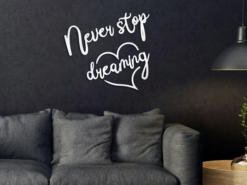 Never Stop Dreaming Wood Sign, Bedroom Wall Art