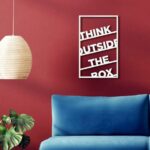 Think Outside The Box Wooden Sign, Wood Wall Art